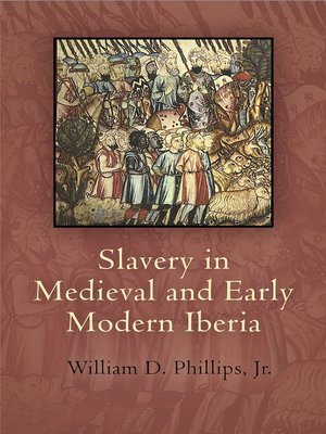 cover image of Slavery in Medieval and Early Modern Iberia